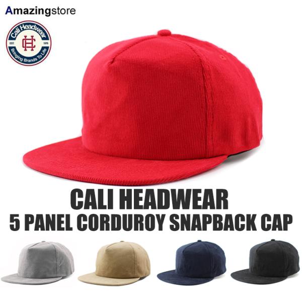 5色展開 カリヘッドウェア スナップバックキャップ  5 PANEL CORDUROY SNAPBACK CAP