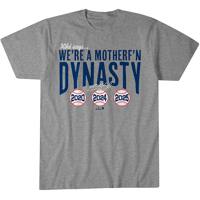 キケ ヘルナンデスモデル 海外取寄 ロサンゼルス ドジャース Tシャツ WE'RE A MOTHER F'N DYNASTY T-SHIRT GREY