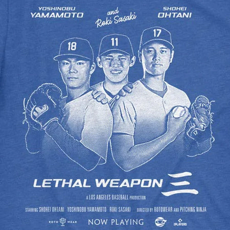 大谷翔平・山本由伸・佐々木朗希モデル 海外取寄 Tシャツ LETHAL WEAPON 3 T-SHIRT