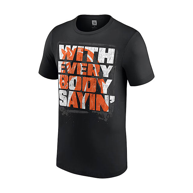 LAナイトモデル 海外取寄 WWE AUTHENTIC Tシャツ WITH EVERYBODY SAYIN' T-SHIRT BLACK