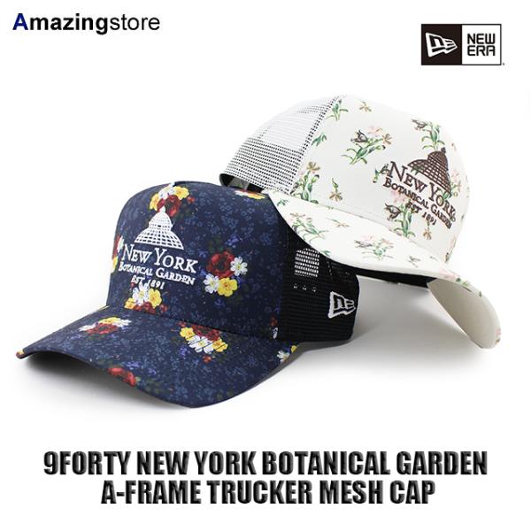 ニューエラ メッシュキャップ 9FORTY NEW YORK BOTANICAL GARDEN A-FRAME TRUCKER MESH CAP NEW ERA