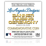 2026 ゴールドコレクション 海外取寄 記念コイン ロサンゼルス ドジャース HIGHLAND MINT 2026 MLB GOLD COLLECTION BANNER RAISING CEREMONY GOLD COIN
