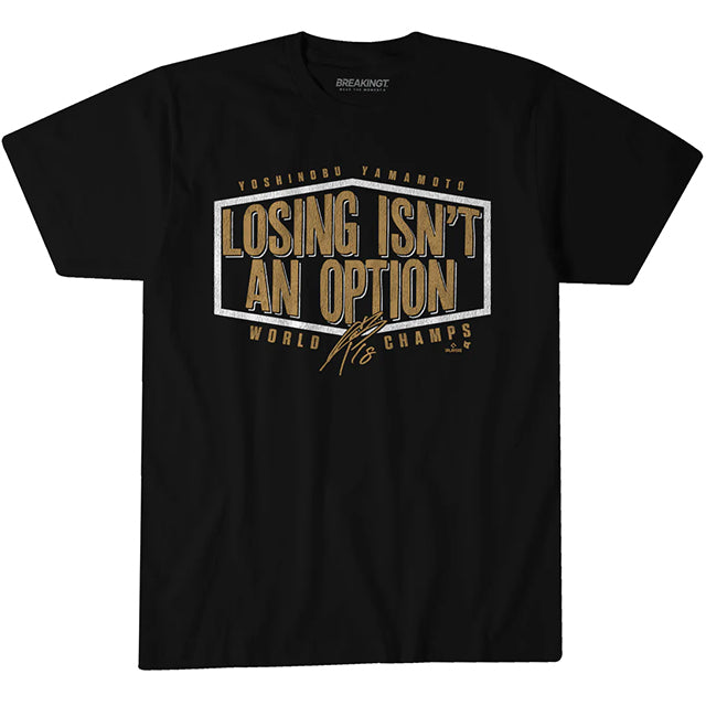 海外取寄 ロサンゼルス ドジャース Tシャツ LOSING ISN'T AN OPTION