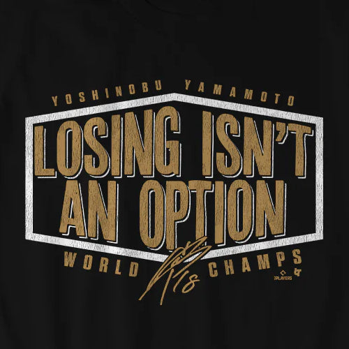 海外取寄 ロサンゼルス ドジャース Tシャツ LOSING ISN'T AN OPTION