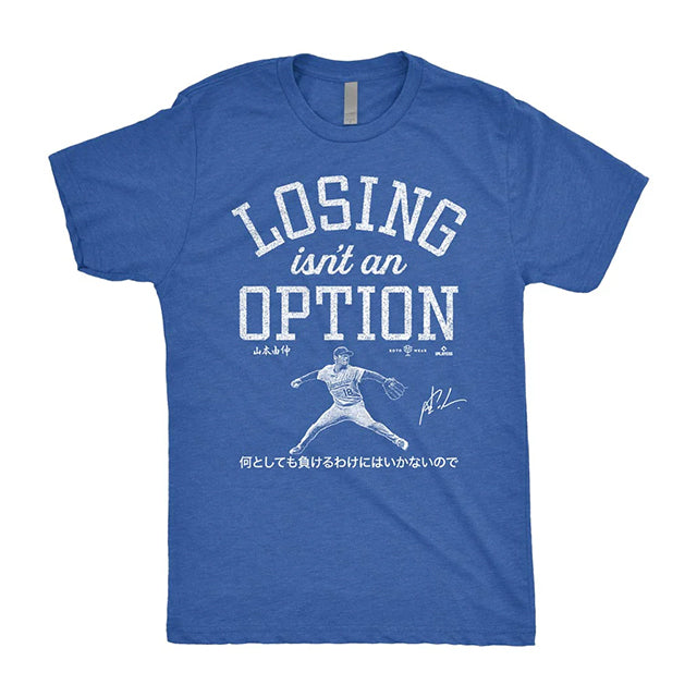 山本由伸モデル 海外取寄 Tシャツ LOING ISN'T AN OPTION T-SHIRT